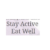 Profile picture of Stay Active Eat Well